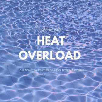 Heat Overload by Caltonic SA