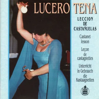 Lección de castañuelas by Lucero Tena