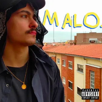 Malo by Lucas Skillz