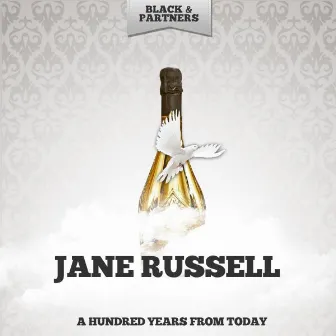 A Hundred Years from Today by Jane Russell