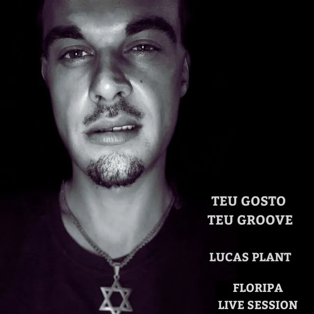 Teu Gosto Teu Groove - Floripa Live Session