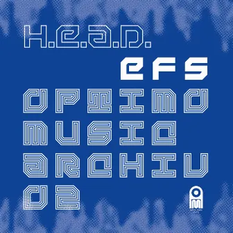 EFS by H.E.A.D.