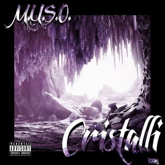 Cristalli by M.U.S.O.