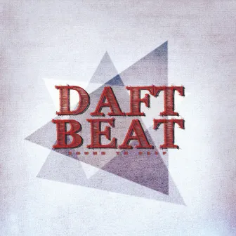 Sound to Deep by Daft Beat