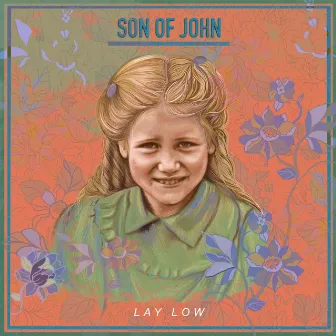 Lay Low by Son of John