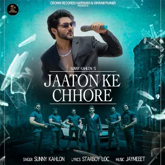 Jaaton Ke Chhore by Sunny Kahlon