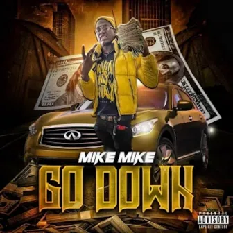 Go Down by Mike Mike