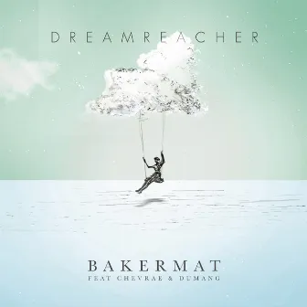 Dreamreacher (feat. Dumang) by Chevrae