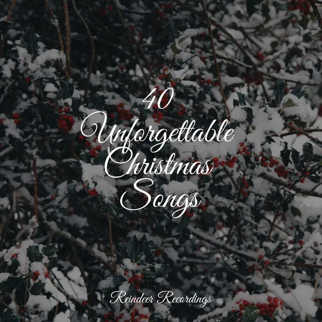 40 Unforgettable Christmas Songs