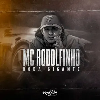 Roda Gigante by MC Rodolfinho