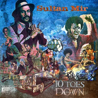 Ten Toes Down by Sultan Mir