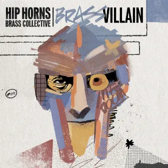 Brassvillain by Hip Horns Brass Collective