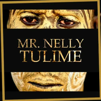 Tulime by Mr. Nelly