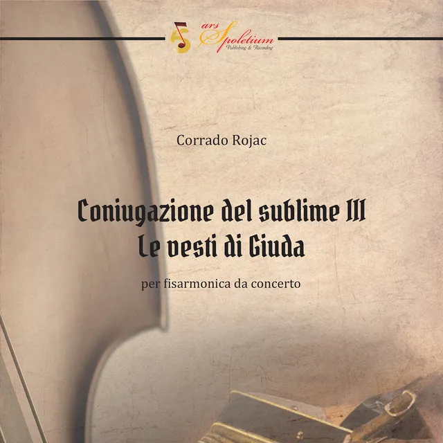 Coniugazioni del sublime III: Le vesti di Giuda