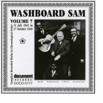 Washboard Sam Vol. 7 1942-1949 by Washboard Sam