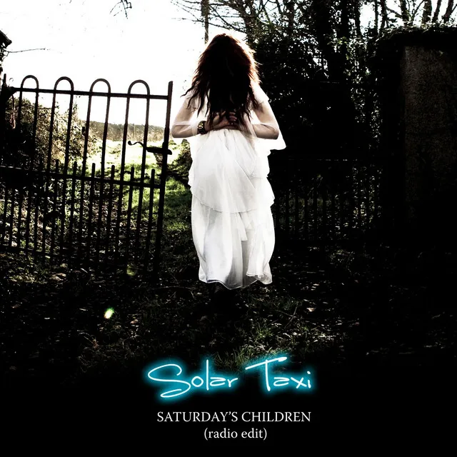 Saturday's Children - Radio Edit