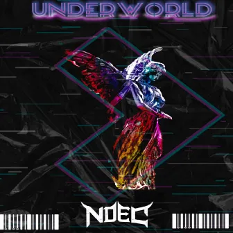 Underworld by NDEC