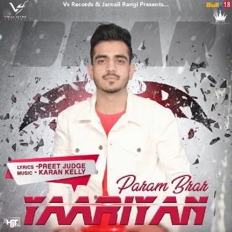 Yaariyan by Param Brar