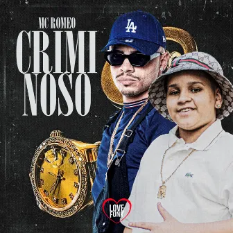 Criminoso by Mc Romeo