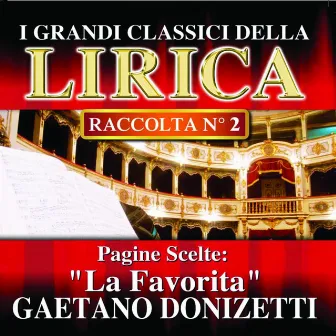 Gaetano Donizetti : La Favorita, Pagine scelte by Orchestra Sinfonica e coro di Torino della Radiotelevisione Italiana