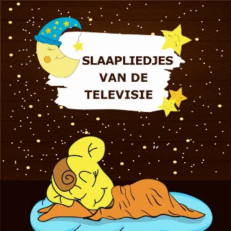 Slaapliedjes Van De Televisie by Tekenfilm Liedjes