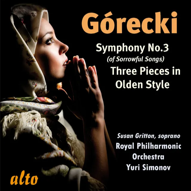 Gorecki: Symphony No. 3; Three Pieces in Olden Style