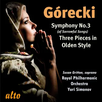 Gorecki: Symphony No. 3; Three Pieces in Olden Style by Susan Gritton