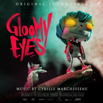 Gloomy Eyes EP (Original Motion Picture Soundtrack) by Cyrille Marchesseau