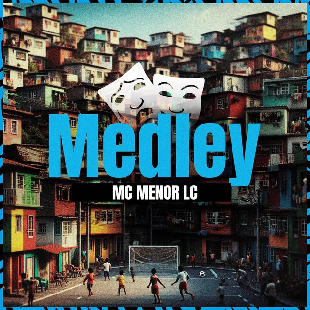 Medley Mc Menor LC