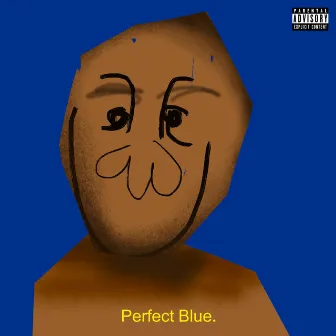 Perfect Blue by Seth Dollar