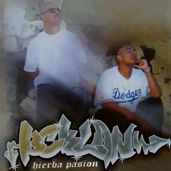 Hierba Pasion by BC KLAN