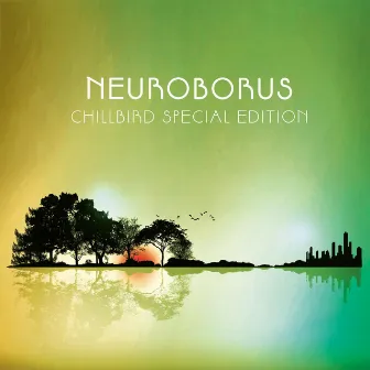 Chillbird Special Edition by Neuroborus