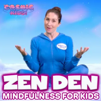 Zen Den - Volume 1 by Cosmic Kids Yoga