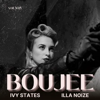 Boujee by Ivy States