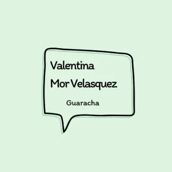 Valentina Mor Velasquez Guaracha by Dimelo Yonyi