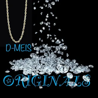 Originals by D-Meis