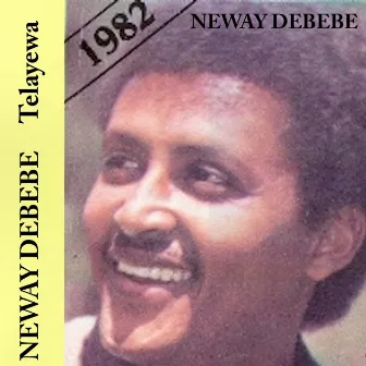 Telayewa 1982 by Neway Debebe