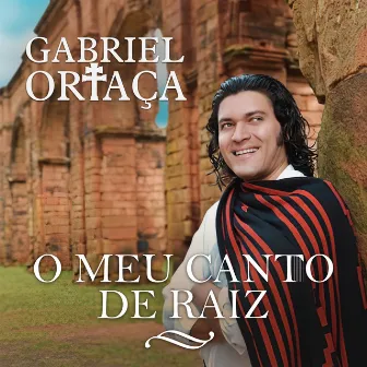 O Meu Canto de Raiz by Gabriel Ortaça