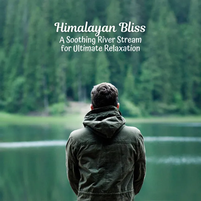 Himalayan Bliss: A Soothing River Stream for Ultimate Relaxation