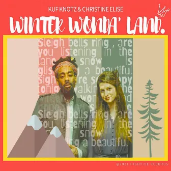 Winter Wonda' Land by Christine Elise