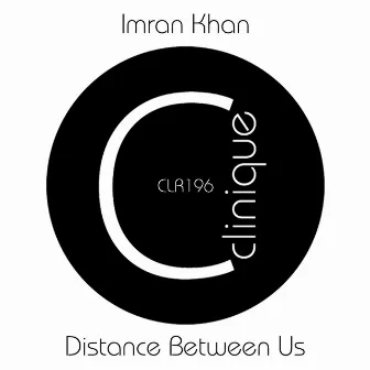 Distance Between Us by Imran Khan