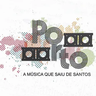 Porto (A Música Que Saiu de Santos) by Antonio Eduardo