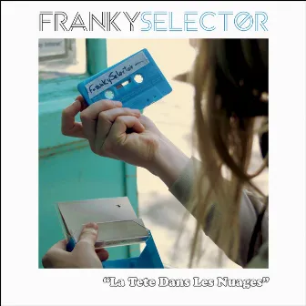 La tête dans les nuages by Franky Selector