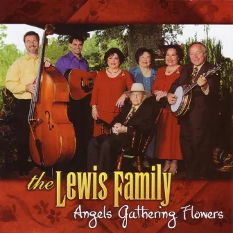 Angels Gathering Flowers by Lewis Family