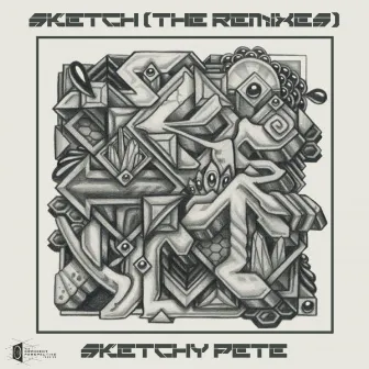 Sketch Remixes by Sketchy Pete