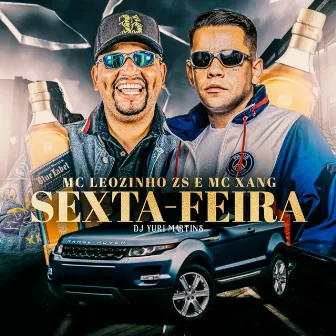 Sexta-feira by Mc Xang