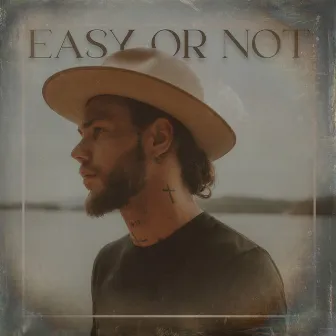 Easy or Not by J.D. Huggins