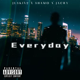 Everyday by juskix2