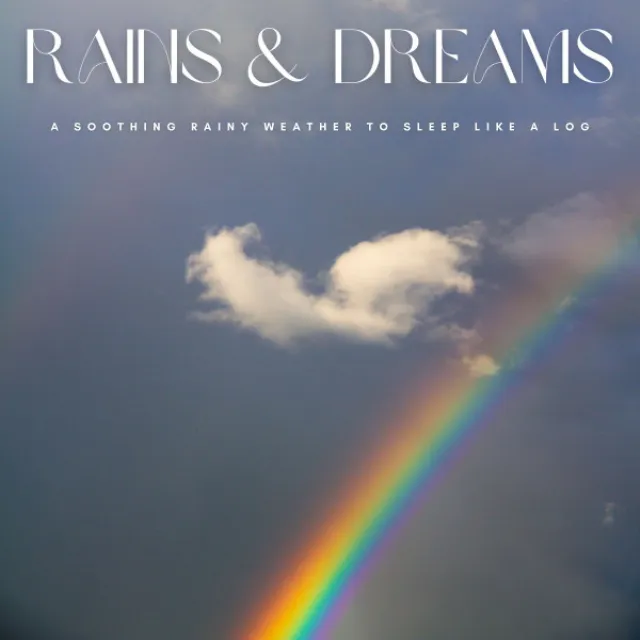 Rains & Dreams: A Soothing Rainy Weather To Sleep Like A Log