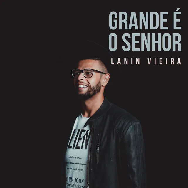 Grande É o Senhor